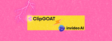 ClipGoat vs InVideo: Which Video Editing Tool Should You Choose?